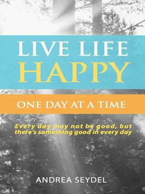 cover image of Live  Life Happy